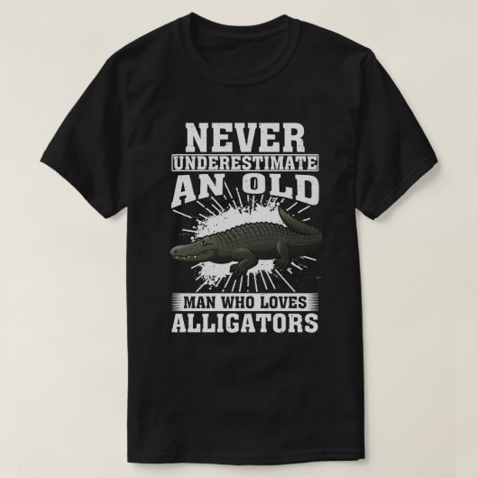 Onderschat nooit een oud Man dat van Alligator hou T-shirt (Design voorkant)