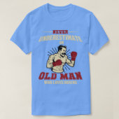 Onderschat nooit een oud Man dat van Boxing 3 houd T-shirt (Design voorkant)