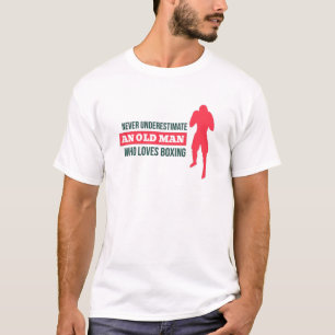 Onderschat nooit een oud Man dat van boxing houdt T-shirt