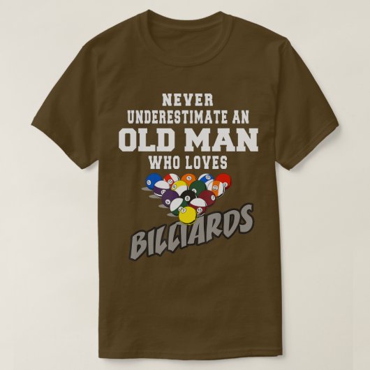 Onderschat nooit een oud Man dat van miljarden hou T-shirt (Design voorkant)