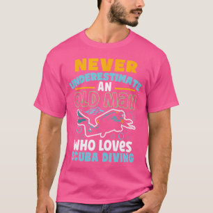 Onderschat nooit een oud Man dat van Scuba Div hou T-shirt