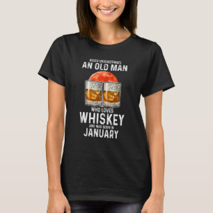 Onderschat nooit een oud Man dat van Whiskey J hou T-shirt