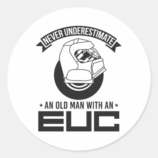Onderschat nooit een oud Man EUC-monowiel Ronde Sticker (Voorkant)