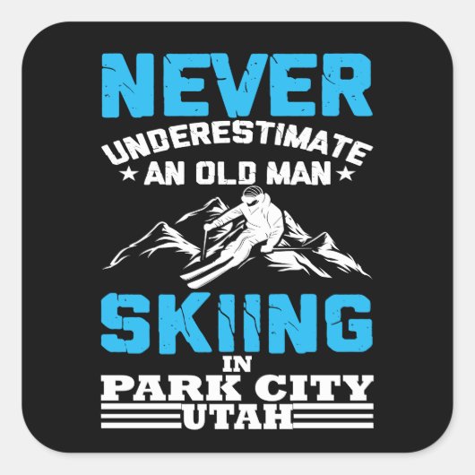 Onderschat nooit een oud man in Utah Vierkante Sticker (Voorkant)