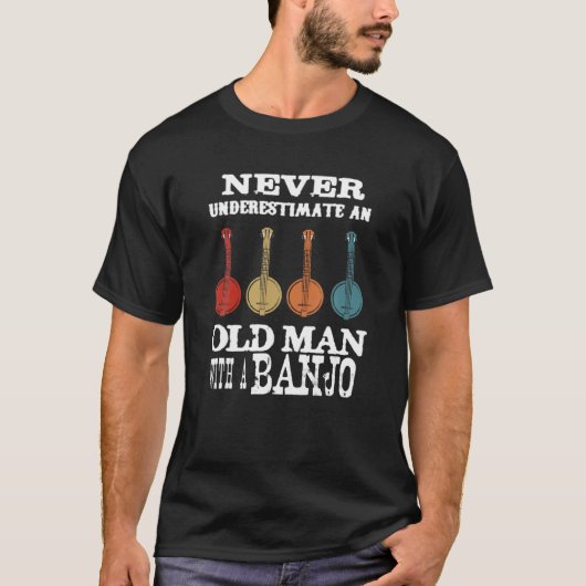 Onderschat nooit een oud Man met een banjo T-shirt (Voorkant)