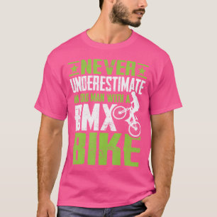 Onderschat nooit een oud Man met een BmxBek T-shirt