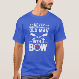 Onderschat nooit een oud Man met een boog T-shirt