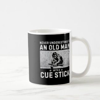 Onderschat nooit een oud Man met een cue-sticker. Koffiemok
