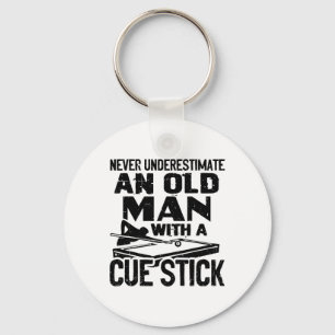 Onderschat nooit een oud Man met een cue-sticker. Sleutelhanger
