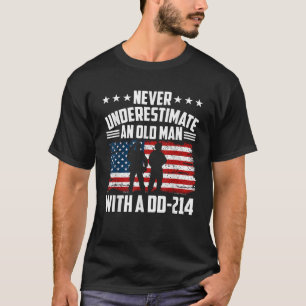 Onderschat nooit een oud Man met een DD214 Vetera T-shirt