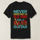 Onderschat nooit een oud Man met een gitaar T-shirt (Design voorkant)