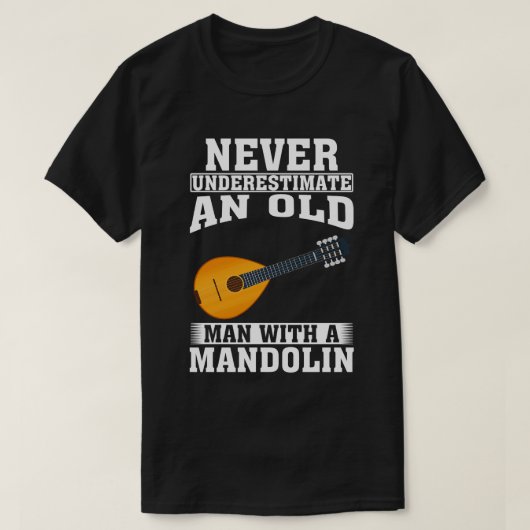 Onderschat nooit een oud Man met een mandoline T-shirt (Design voorkant)