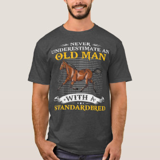 Onderschat nooit een oud Man met een paard T-shirt