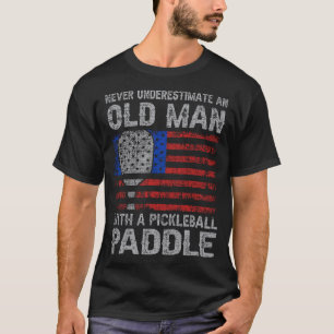 Onderschat nooit een oud Man met een pickleball P T-shirt