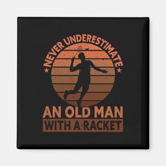 Onderschat nooit een oud Man met een racket Magneet (Voorkant)