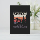 Onderschat nooit een oud man met een snowboard kaart (Staand voorkant)