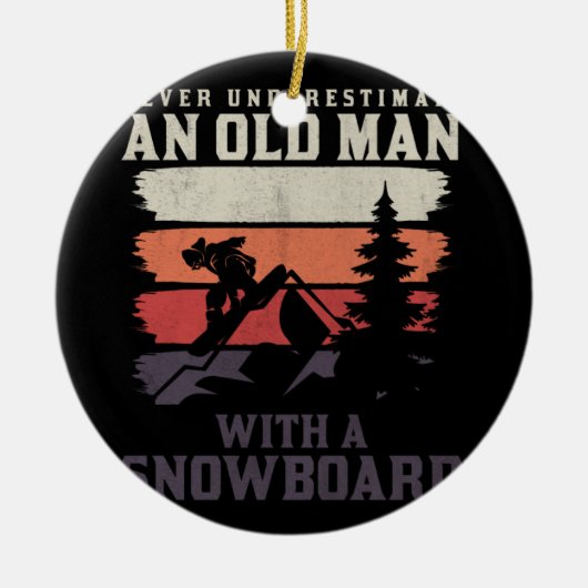 Onderschat nooit een oud man met een snowboard keramisch ornament (Voorkant)
