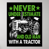 Onderschat nooit een oud Man met een trekker Poster (Voorkant)
