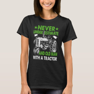 Onderschat nooit een oud Man met een trekker T-shirt