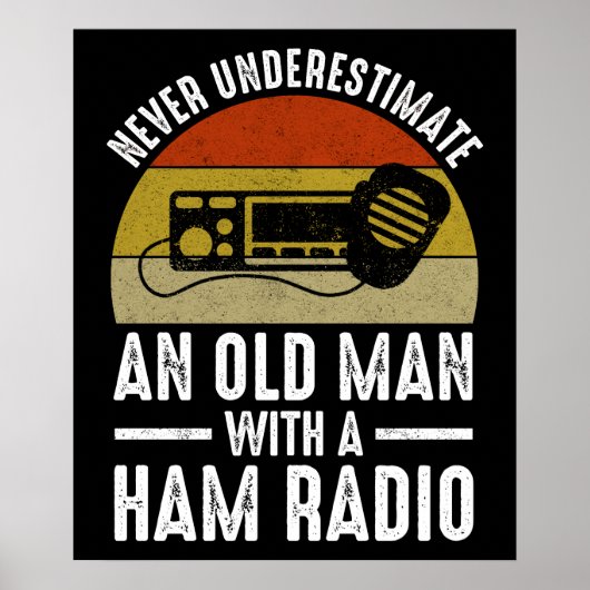 Onderschat nooit een oud Man met een uurradio Poster (Voorkant)