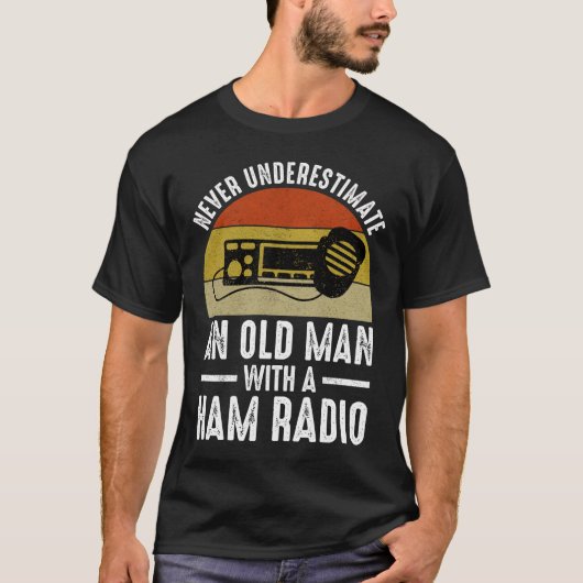 Onderschat nooit een oud Man met een uurradio T-shirt (Voorkant)