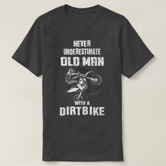 Onderschat nooit een oud Man met een vuile bijt ch T-shirt (Design voorkant)