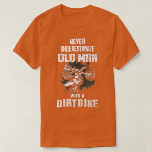 Onderschat nooit een oud Man met een vuile bijt ch T-shirt (Design voorkant)