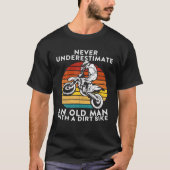 Onderschat nooit een oud Man met een vuile bike T-shirt (Voorkant)