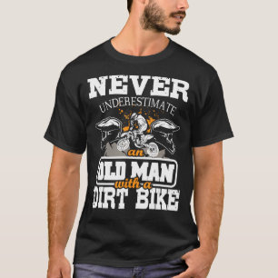 Onderschat nooit een oud Man met een vuile bike - T-shirt