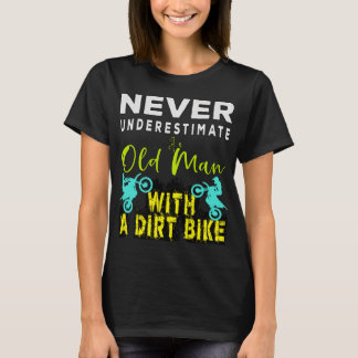 Onderschat nooit een oud Man met een vuile bike T-shirt