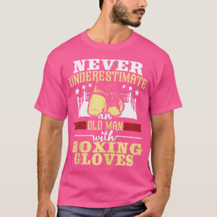 Onderschat nooit een oud Man met gebarsten handsch T-shirt