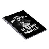 Onderschat nooit een oud Man met grenscollie Notitieboek (Rechterzijde)