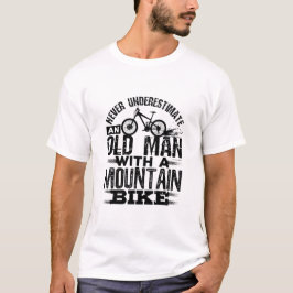 Onderschat nooit een oud Man met Mountain Bike T-shirt