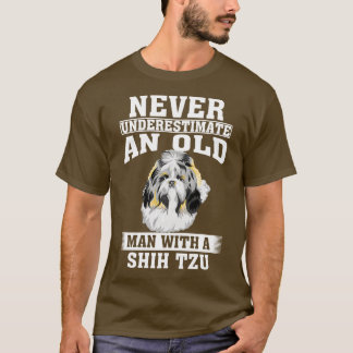 Onderschat nooit een oud Man met Shih Tzu T-shirt