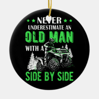 Onderschat nooit een oud Man offroad UTV ATV SID Keramisch Ornament
