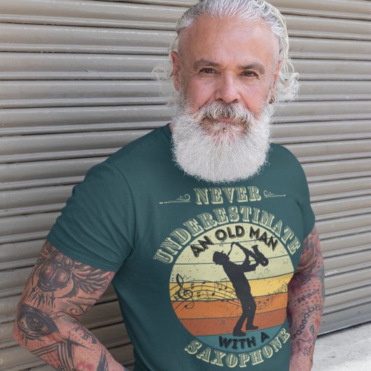 Onderschat nooit een oud Man - saxofone T-shirt