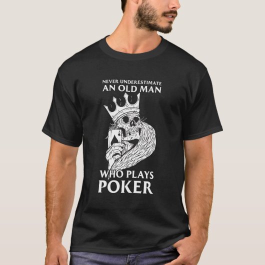 Onderschat nooit een oude die poker speelt t-shirt (Voorkant)