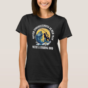 Onderschat nooit een oude man met een hengel t-shirt