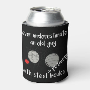 Onderschat nooit een oude man met Petanque Boule Blikjeskoeler
