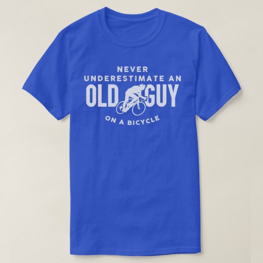 Onderschat nooit een oude man op een fiets (1) t-shirt (Design voorkant)