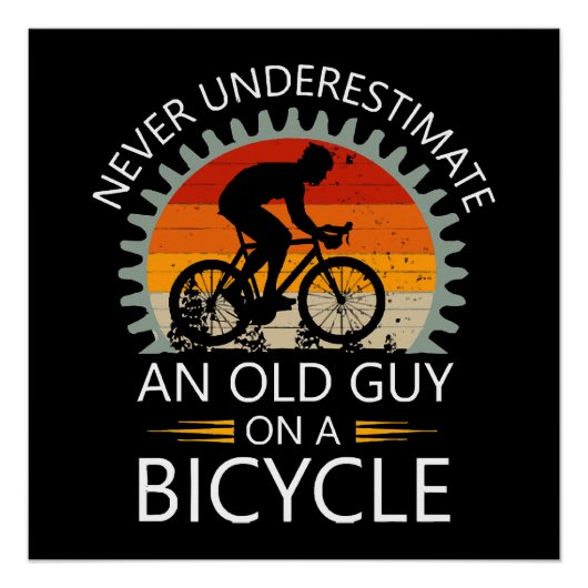 Onderschat nooit een oude man op een fiets perfect poster (Voorkant)