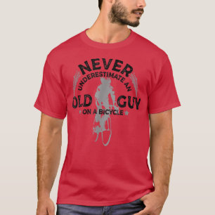Onderschat nooit een oude man op een fietscyclin t-shirt