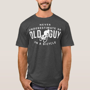 Onderschat nooit een oude man op een fietscyclin t-shirt