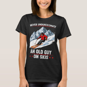 Onderschat Nooit Een Oude Man Op Ski's Funny Skiën T-shirt