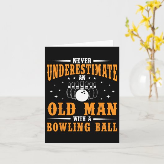 Onderschat nooit een oude Mannen bowlingbal Kaart (Gele Bloem)