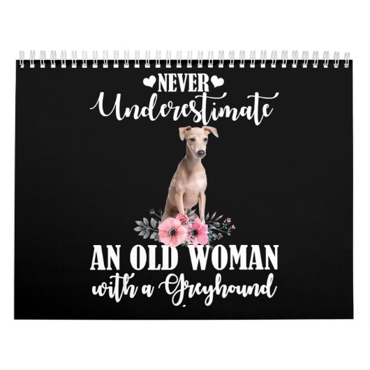 Onderschat nooit een oude vrouw met Greyhound Kalender (Hoes)