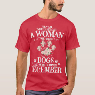 Onderschat nooit een vrouw die houdt van honden ge t-shirt