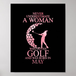 Onderschat nooit een vrouw die van Golf en binnen  Poster