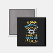 Onderschat nooit een vrouw met een computer magneet (Voorkant / Achterkant)