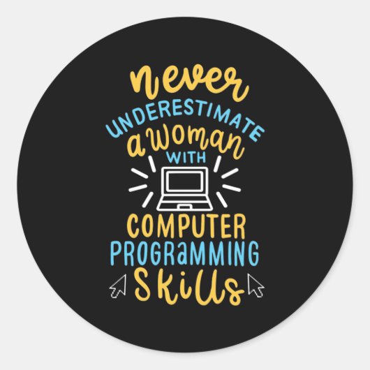 Onderschat nooit een vrouw met een computer ronde sticker (Voorkant)